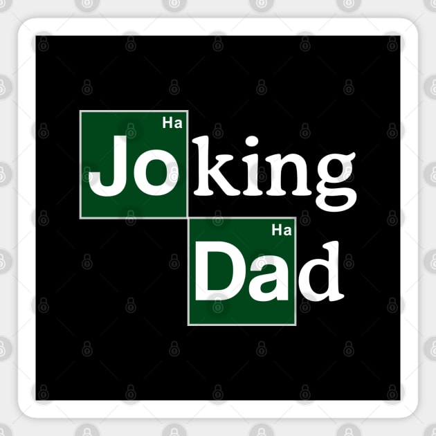 Dad Jokes Best Dad Gift for Father's Day Dads Magnet by BoggsNicolas